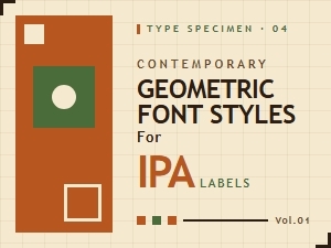 Contemporary Geometric Fonts for Ipa Labels